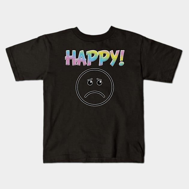 Happy! Kids T-Shirt by RailoImage